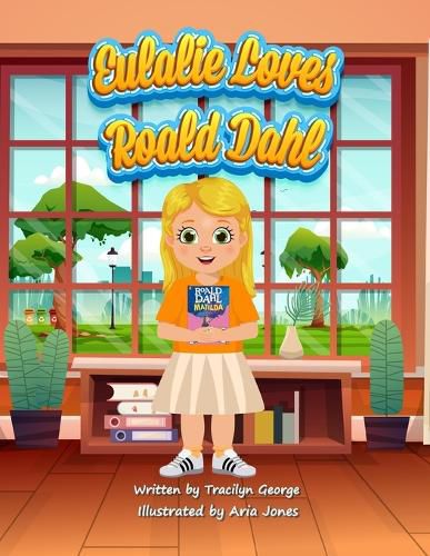 Cover image for Eulalie Loves Roald Dahl
