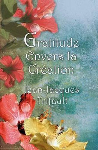 Cover image for Gratitude Envers La Creation