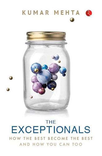 Cover image for THE EXCEPTIONALS: HOW THE BEST BECOME THE BEST AND HOW YOU CAN TOO