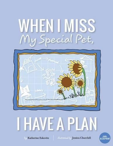 Cover image for When I Miss My Special Pet, I Have A Plan