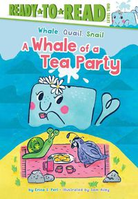 Cover image for A Whale of a Tea Party: Ready-to-Read Level 2