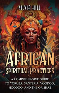 Cover image for African Spiritual Practices