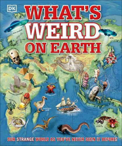 What's Weird on Earth: Our strange world as you've never seen it before!