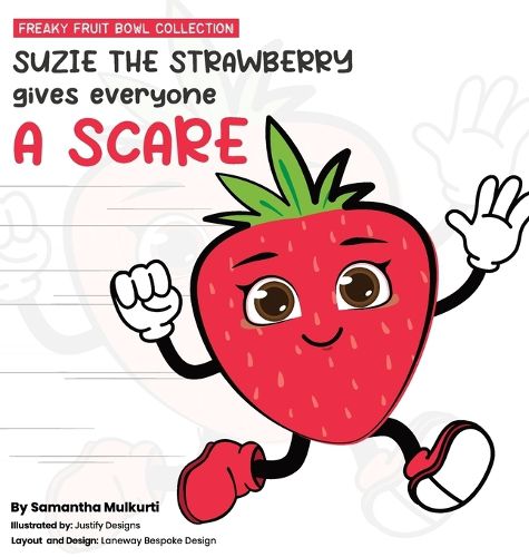 Suzie the strawberry gives everyone a scare