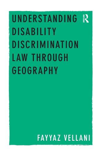 Cover image for Understanding Disability Discrimination Law through Geography