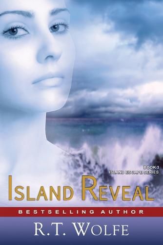 Cover image for Island Reveal (The Island Escape Series, Book 3): Romantic Suspense