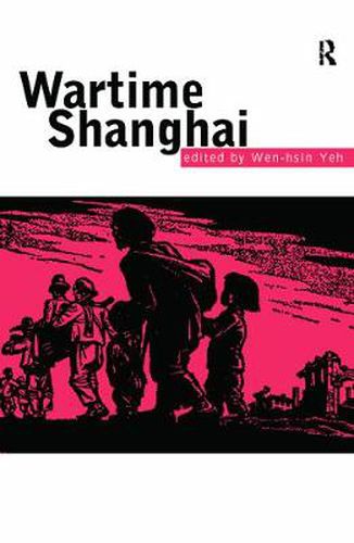 Cover image for Wartime Shanghai