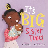 Cover image for It's Big Sister Time!