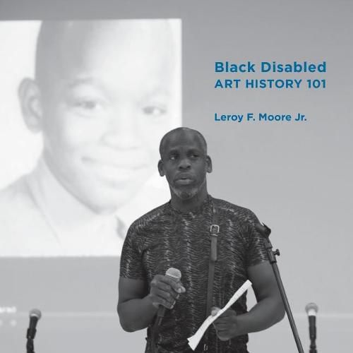 Cover image for Black Disabled Art History 101