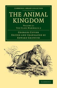 Cover image for The Animal Kingdom: Arranged in Conformity with its Organization