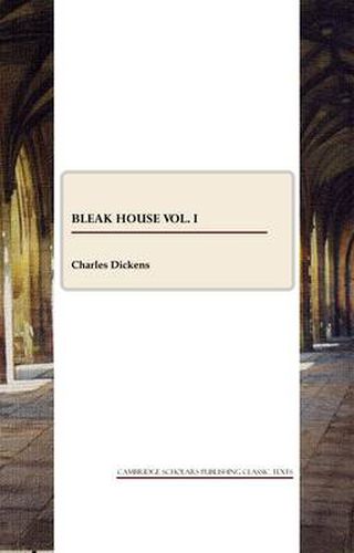 Cover image for Bleak House vol. I