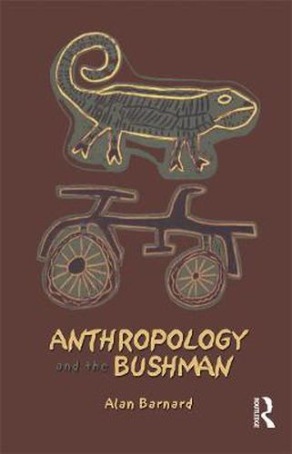 Cover image for Anthropology and the Bushman