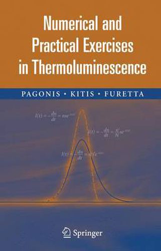 Cover image for Numerical and Practical Exercises in Thermoluminescence