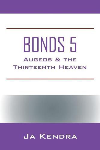 Cover image for Bonds 5: Augeos & the Thirteenth Heaven