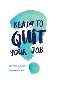 Cover image for Ready to quit your job?