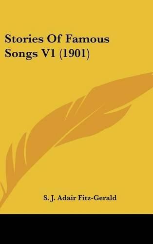 Stories of Famous Songs V1 (1901)