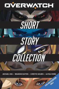 Cover image for Overwatch: Short Story Collection