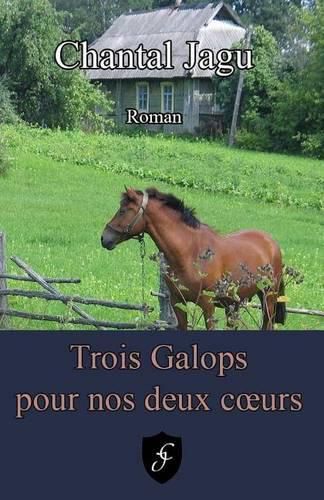 Cover image for Trois Galops pour nos deux coeurs