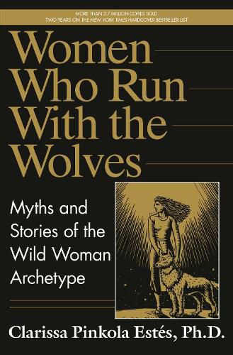 Cover image for Women Who Run with the Wolves
