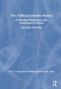 Cover image for The Political Economy Reader: Contending Perspectives and Contemporary Debates