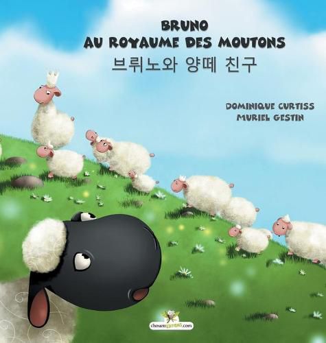 Cover image for Bruno au royaume des moutons - &#48652;&#47420;&#45432;&#50752; &#50577;&#46524; &#52828;&#44396;