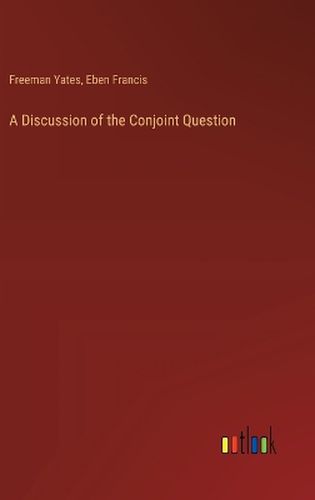 Cover image for A Discussion of the Conjoint Question