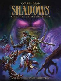 Cover image for Court of the Dead: Shadows of the Underworld: A Graphic Novel
