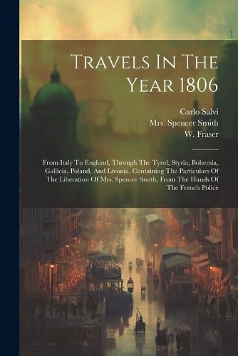 Cover image for Travels In The Year 1806