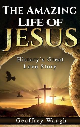 Cover image for The Amazing Life of Jesus