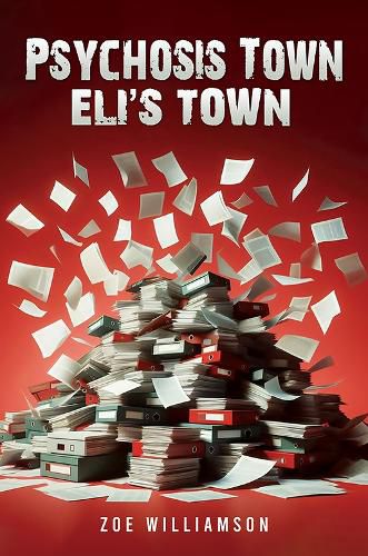 Cover image for Psychosis Town: Eli's Town