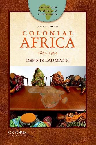 Cover image for Colonial Africa: 1884-1994