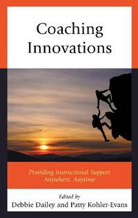 Cover image for Coaching Innovations: Providing Instructional Support Anywhere, Anytime