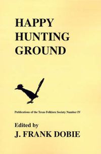 Cover image for Happy Hunting Grounds