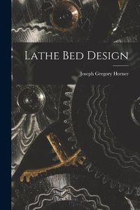 Cover image for Lathe bed Design