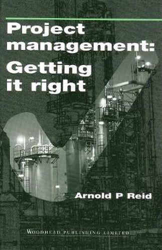 Cover image for Project Management: Getting It Right: Planning and Cost Manager'S Guide