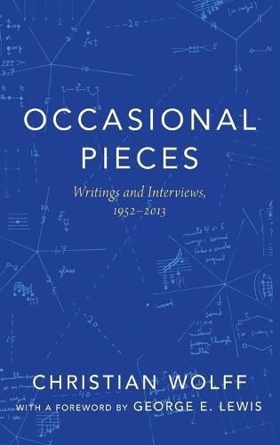 Occasional Pieces: Writings and Interviews, 1952-2013