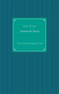 Cover image for Jenseits der Saison: Eine Identitatsgeschichte