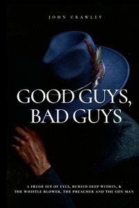 Cover image for Good Guys. Bad Guys.