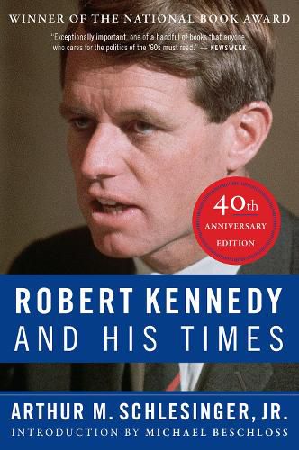 Cover image for Robert Kennedy and His Times: 40th Anniversary Edition