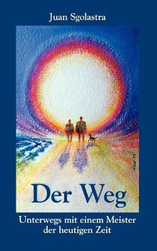 Cover image for Der Weg: Unterwegs mit einem Meister der heutigen Zeit