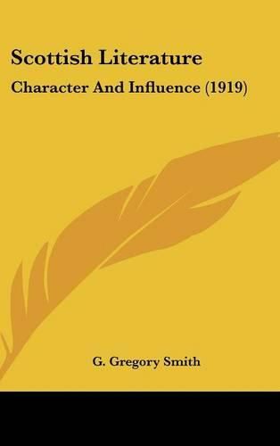 Scottish Literature: Character and Influence (1919)