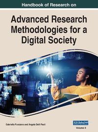 Cover image for Handbook of Research on Advanced Research Methodologies for a Digital Society, VOL 2