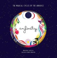 Cover image for Infinity: The Magical Cycles of the Universe