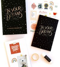 Cover image for In Your Dreams: A Vision Board Kit to Visualize Your Ambitions and Go After Your Goals
