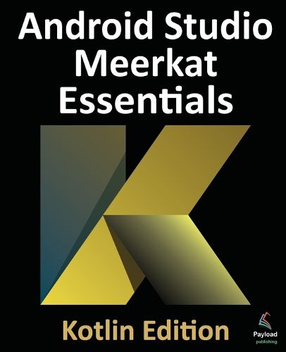 Cover image for Android Studio Meerkat Essentials - Kotlin Edition