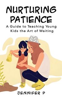 Cover image for Nurturing Patience