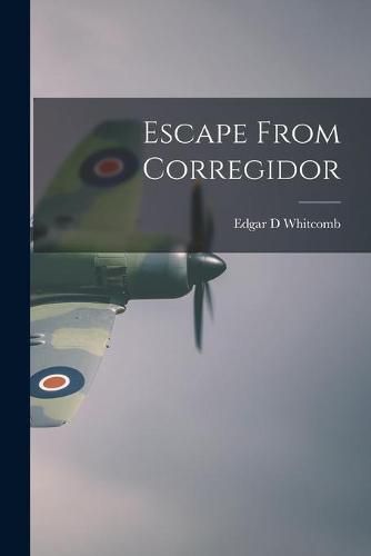 Cover image for Escape From Corregidor