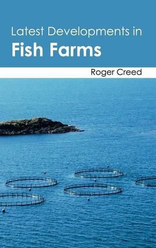 Cover image for Latest Developments in Fish Farms