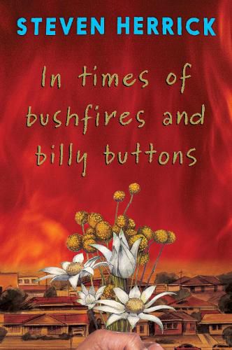 Cover image for In times of bushfires and billy buttons