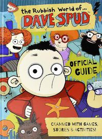 Cover image for The Rubbish World of.... Dave Spud (Official Guide)